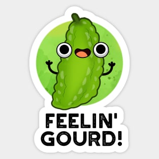 Feeling Gourd Cute Feeling Good Veggie Pun Sticker